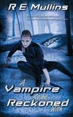 A Vampire To Be Reckoned With