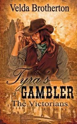 Tyra's Gambler - Velda Brotherton - cover