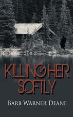 Killing Her Softly