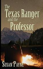 The Texas Ranger and the Professor