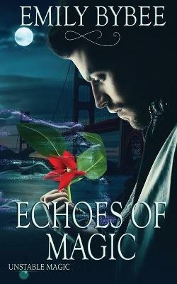 Echoes of Magic - Emily Bybee - cover