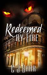 Redeemed by Fire