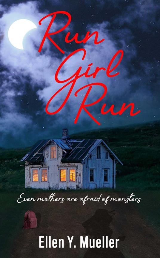 Run Girl Run - Ellen Y. Mueller - ebook