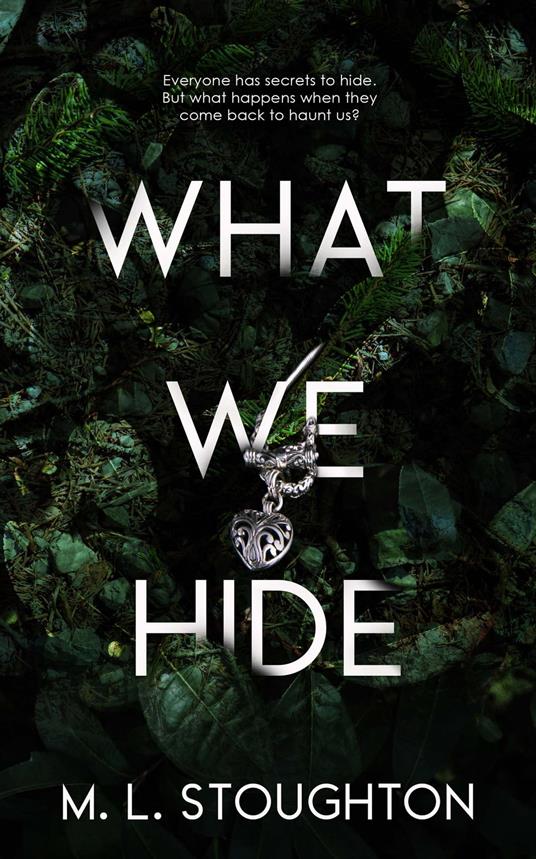 What We Hide - M. L. Stoughton - ebook