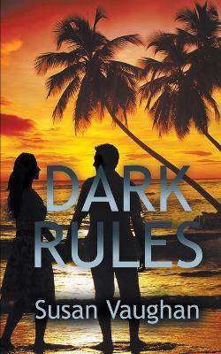 Dark Rules - Susan Vaughan - cover