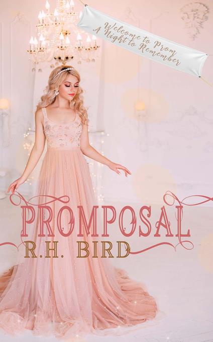 Promposal - R.H. Bird - ebook