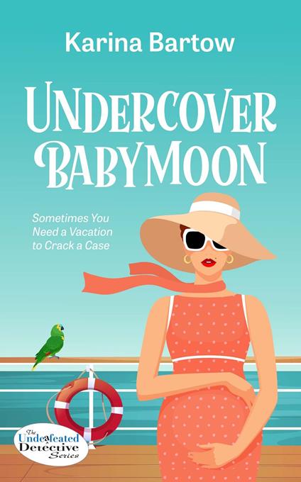 Undercover Babymoon