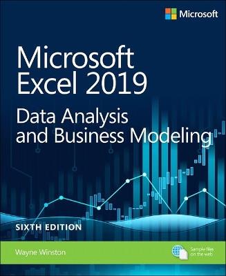 Microsoft Excel 2019 Data Analysis and Business Modeling - Wayne Winston - cover