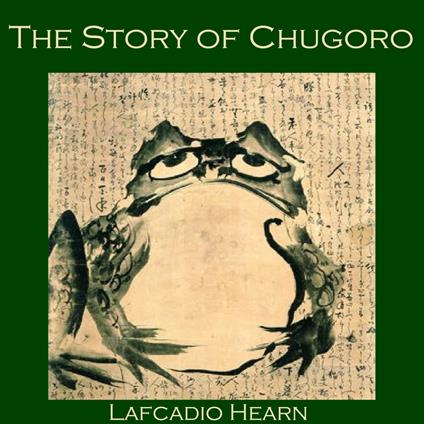 Story of Chugoro, The