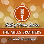 Mills Brothers, The