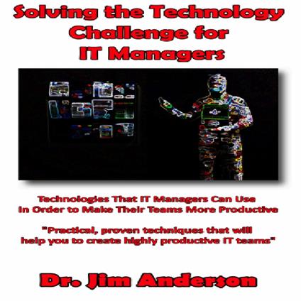 Solving the Technology Challenge for IT Managers