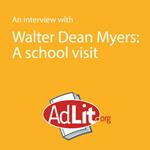 Interview With Walter Dean Myers on a Recent School Visit, An