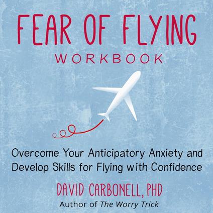 Fear of Flying Workbook