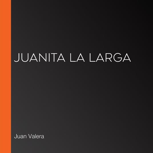 Juanita la Larga