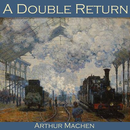 Double Return, A