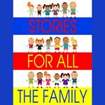 Stories for All the Family