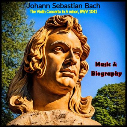 Johann Sebastian Bach - Music Album & Biography