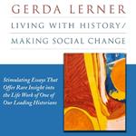 Living with History/Making Social Change