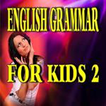 English Grammar for Kids 2