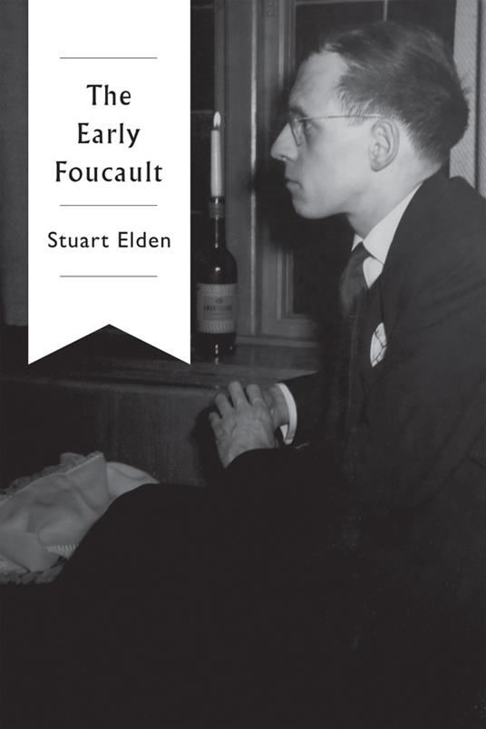 The Early Foucault - Stuart Elden - cover