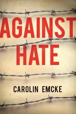 Against Hate - Carolin Emcke - cover