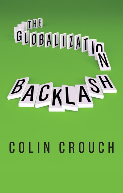 The Globalization Backlash - Colin Crouch - cover