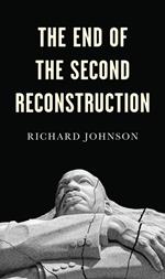 The End of the Second Reconstruction