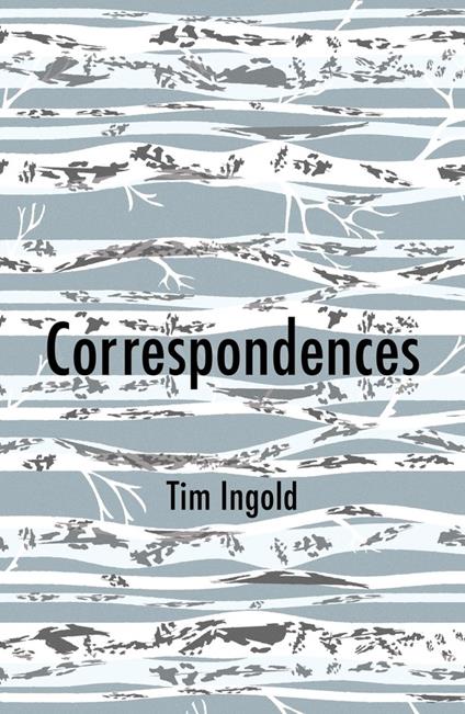 Correspondences - Tim Ingold - cover