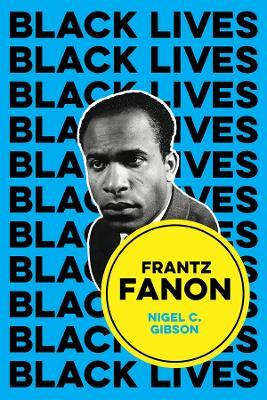 Frantz Fanon: Combat Breathing - Nigel C. Gibson - cover