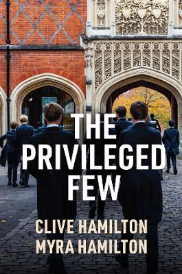 The Privileged Few - Clive Hamilton,Myra Hamilton - cover