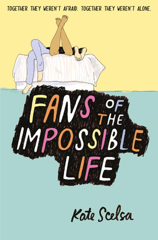 Fans of the Impossible Life - Kate Scelsa - ebook