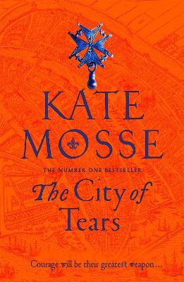 The City of Tears - Kate Mosse - cover