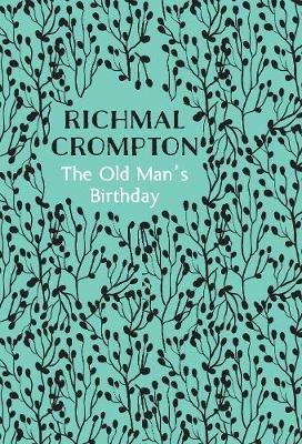 The Old Man's Birthday - Richmal Crompton - cover