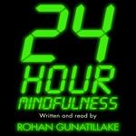 24 Hour Mindfulness