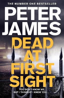 Dead at First Sight - Peter James - cover