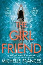 The Girlfriend: The Gripping Psychological Thriller from the Number One Bestseller