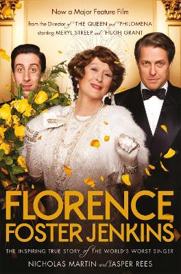 Florence Foster Jenkins - Nicholas Martin,Jasper Rees - cover