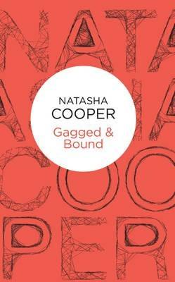 Gagged & Bound - Natasha Cooper - cover