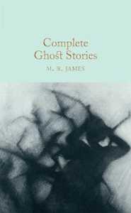 Libro in inglese Complete Ghost Stories M. R. James