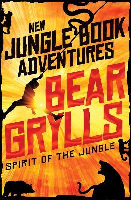 Spirit of the Jungle - Bear Grylls - cover