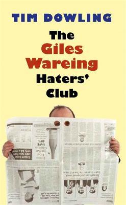 The Giles Wareing Haters' Club - Tim Dowling - cover