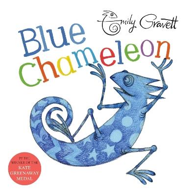 Blue Chameleon - Emily Gravett - cover