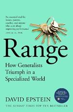 Range: How Generalists Triumph in a Specialized World