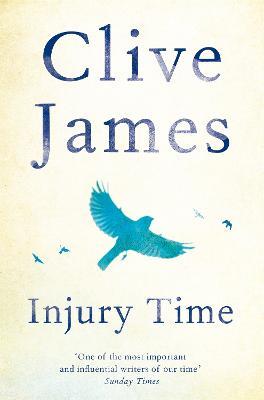 Injury Time - Clive James - cover
