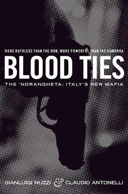 Blood Ties - Claudio Antonelli,Gianluigi Nuzzi - cover