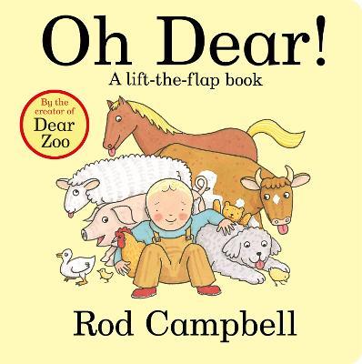 Oh Dear!: A lift-the-flap book - Rod Campbell - cover