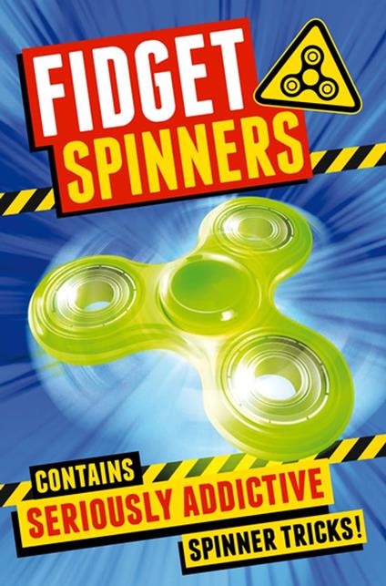 Fidget Spinners - Macmillan Adult's Books,Macmillan Children's Books - ebook