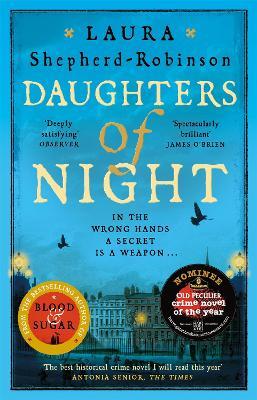 Daughters of Night: 'Once in a blue moon levels of fantastic' - James O'Brien - Laura Shepherd-Robinson - cover