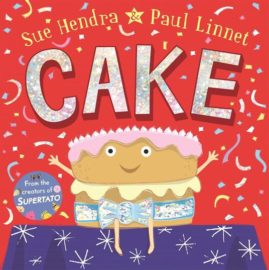 Cake - Sue Hendra,Paul Linnet - ebook