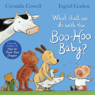 What Shall We Do With The Boo-Hoo Baby? - Cressida Cowell - cover